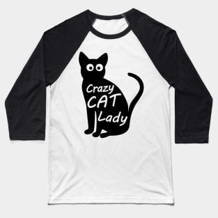 CRAZY CAT LADY BLACK Baseball T-Shirt